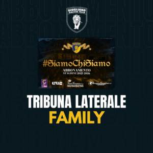 Abbonamento 25/26 - Tribuna FAMILY